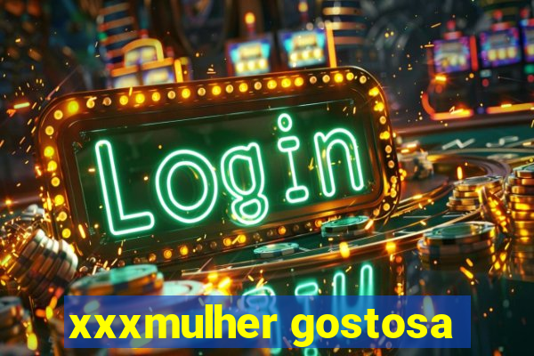 xxxmulher gostosa